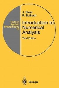 Introduction to Numerical Analysis - J. Stoer, R. Bulirsch - Libro Springer-Verlag New York Inc., Texts in Applied Mathematics | Libraccio.it