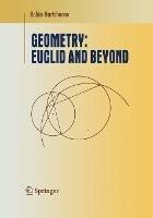 Geometry: Euclid and Beyond - Robin Hartshorne - Libro Springer-Verlag New York Inc., Undergraduate Texts in Mathematics | Libraccio.it