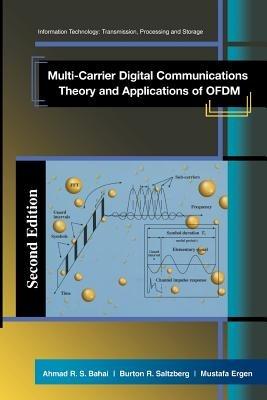 Multi-Carrier Digital Communications - Ahmad R.S. Bahai, Burton R. Saltzberg, Mustafa Ergen - Libro Springer-Verlag New York Inc., Information Technology: Transmission, Processing and Storage | Libraccio.it