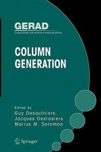 Column Generation  - Libro Springer-Verlag New York Inc. | Libraccio.it