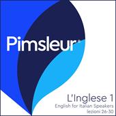 Libraccio Pimsleur English for Italian Speakers Level 1 Lessons 26-30 (audiolibro)