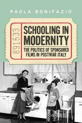 Schooling in Modernity - Paola Bonifazio - Libro University of Toronto Press, Toronto Italian Studies | Libraccio.it