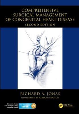 Comprehensive Surgical Management of Congenital Heart Disease - Richard A Jonas - Libro Taylor & Francis Ltd | Libraccio.it