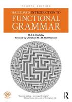 Halliday's Introduction to Functional Grammar - M.A.K. Halliday, Christian M.I.M. Matthiessen - Libro Taylor & Francis Ltd | Libraccio.it