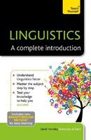 Linguistics: A Complete Introduction: Teach Yourself - David Hornsby - Libro John Murray Press | Libraccio.it