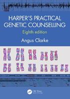Harper's Practical Genetic Counselling, Eighth Edition - Angus Clarke - Libro Taylor & Francis Ltd | Libraccio.it