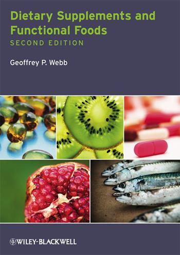 Dietary Supplements and Functional Foods - Geoffrey P. Webb - Libro John Wiley and Sons Ltd | Libraccio.it