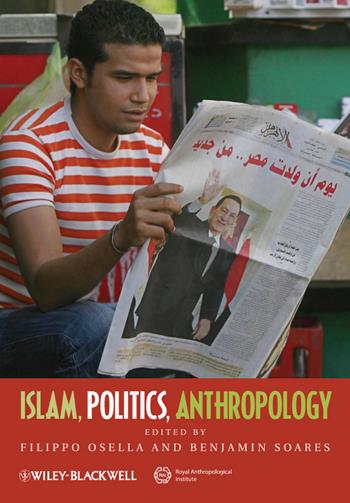 Islam, Politics, Anthropology  - Libro John Wiley and Sons Ltd | Libraccio.it