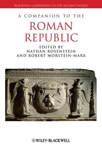A Companion to the Roman Republic  - Libro John Wiley and Sons Ltd, Blackwell Companions to the Ancient World | Libraccio.it
