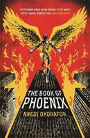 The Book of Phoenix - Nnedi Okorafor - Libro Hodder & Stoughton | Libraccio.it