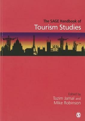 The SAGE Handbook of Tourism Studies  - Libro Sage Publications Ltd | Libraccio.it