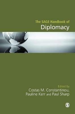 The SAGE Handbook of Diplomacy  - Libro Sage Publications Ltd | Libraccio.it