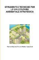 Strumenti E Tecniche Per La Valutazione Ambientale Strategica - Vincenzo Naddeo, Tiziano Zarra, Vincenzo Belgiorno - Libro Lulu.com | Libraccio.it