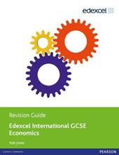 Edexel international GCSE economics revision guide. Con e-book. Con espansione online