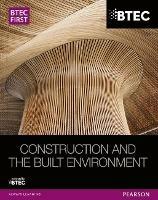 BTEC First NG construction and the built environment. Student book.