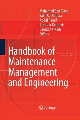 Handbook of Maintenance Management and Engineering  - Libro Springer London Ltd | Libraccio.it