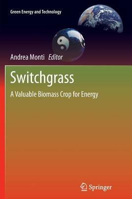 Switchgrass  - Libro Springer London Ltd, Green Energy and Technology | Libraccio.it