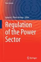 Regulation of the Power Sector  - Libro Springer London Ltd, Power Systems | Libraccio.it