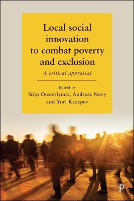 Local Social Innovation to Combat Poverty and Exclusion  - Libro Policy Press | Libraccio.it