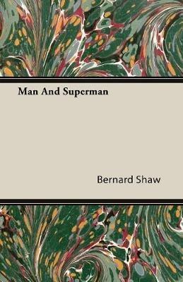 Man And Superman - Bernard Shaw - Libro Read Books | Libraccio.it