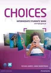 Choices. Intermediate. Student's book-MyEnglishLab. Con espansione online