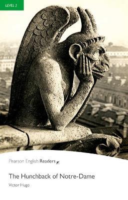 The hunchback of Notre-Dame. Level 3. Con e-book. Con espansione online. Con CD-Audio - Victor Hugo - Libro Pearson Longman 2019, Pearson english readers | Libraccio.it