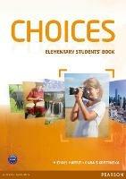 Choices. Elementary. Student's book-MyEnglishLab. Con espansione online
