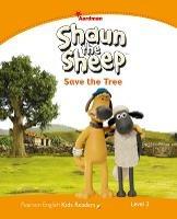 Shaun the sheep save the tree. Level 3. Con espansione online. Con File audio per il download