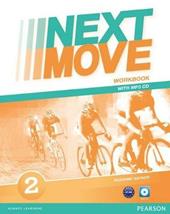 Next move. Workbook. Con CD Audio formato MP3. Con espansione online. Vol. 2