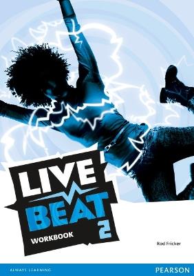 LIVE BEAT - LEVEL 2 - INGRID FREEBAIRN, JONATHAN BYGRAVE, JUDY COPAGE - Libro | Libraccio.it