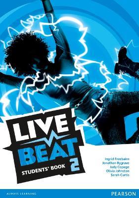 LIVE BEAT - LEVEL 2 - INGRID FREEBAIRN, JONATHAN BYGRAVE, JUDY COPAGE - Libro | Libraccio.it