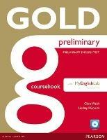 Gold preliminary. Coursebook. Con CD-ROM. Con espansione online