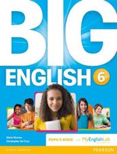 Big english. Student's book. Con e-book. Con espansione online. Vol. 6