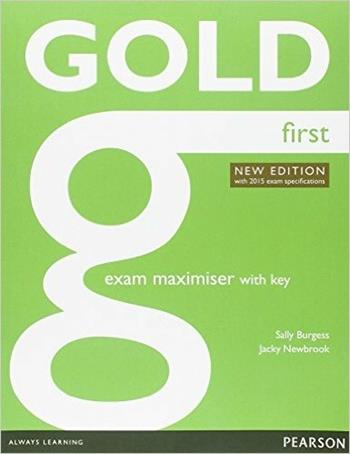 Gold first. Exam maximiser. With key. Con CD. Con espansione online - Burgess, Newbrook - Libro Pearson Longman 2014 | Libraccio.it