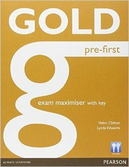 Gold pre-first exam maximiser. With key. Con CD Audio. Con espansione online  - Libro Pearson Longman 2014 | Libraccio.it