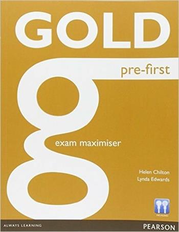 Gold pre-first. Exam maximiser. Without key. Con CD Audio. Con espansione online - Helen Chilton, Lynda Edwards - Libro Pearson Longman 2014 | Libraccio.it