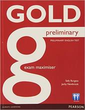 Gold preliminary. Exam maximiser. Without key. Con CD Audio. Con espansione online