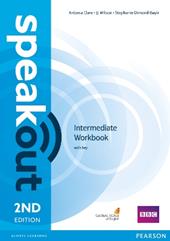 Speakout. Intermediate. Workbook. With key. Per le Scuole superiori. Con espansione online