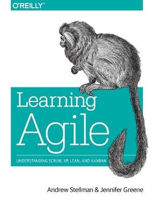 Learning Agile - Andrew Stellman - Libro O'Reilly Media | Libraccio.it