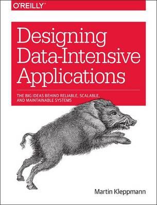 Designing Data-Intensive Applications - Martin Kleppmann - Libro O'Reilly Media | Libraccio.it