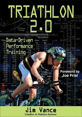 Triathlon 2.0 - Jim S. Vance - Libro Human Kinetics Publishers | Libraccio.it