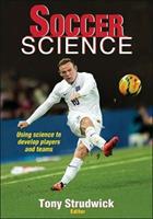 Soccer Science - Tony Strudwick - Libro Human Kinetics Publishers | Libraccio.it