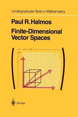 Finite-Dimensional Vector Spaces - P.R. Halmos - Libro Springer-Verlag New York Inc., Undergraduate Texts in Mathematics | Libraccio.it