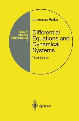 Differential Equations and Dynamical Systems - Lawrence Perko - Libro Springer-Verlag New York Inc., Texts in Applied Mathematics | Libraccio.it