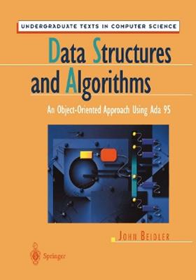 Data Structures and Algorithms - John Beidler - Libro Springer-Verlag New York Inc., Undergraduate Texts in Computer Science | Libraccio.it