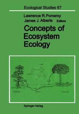 Concepts of Ecosystem Ecology  - Libro Springer-Verlag New York Inc., Ecological Studies | Libraccio.it