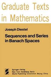 Sequences and Series in Banach Spaces