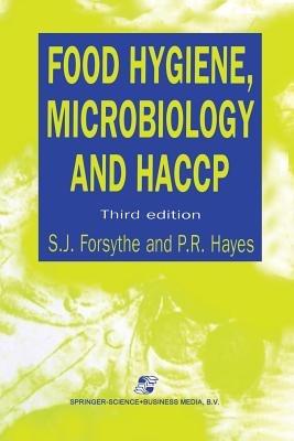 Food Hygiene, Microbiology and HACCP  - Libro Springer-Verlag New York Inc. | Libraccio.it