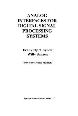 Analog Interfaces for Digital Signal Processing Systems - Frank op 't Eynde, Willy M.C. Sansen - Libro Springer-Verlag New York Inc., The Springer International Series in Engineering and Computer Science | Libraccio.it
