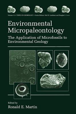 Environmental Micropaleontology  - Libro Springer-Verlag New York Inc., Topics in Geobiology | Libraccio.it